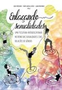 Enlaçando sexualidades : uma tessitura interdisciplinar no reino das sexualidades e das relações de gênero