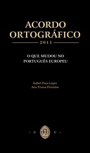 Acordo ortográfico 2011: o que mudou no português europeu