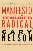 Manifesto of a Tenured Radical