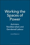 Working the Spaces of Power