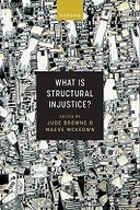 What Is Structural Injustice?