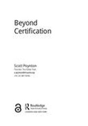 Beyond Certification Beyond Certification