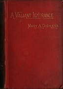A Valiant Ignorance; vol. 3 of 3 A Novel in Three Volumes