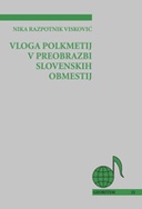 Vloga polkmetij v preobrazbi slovenskih obmestij