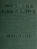Wives of the Prime Ministers 1844-1906