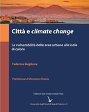 Città e climate change. La vulnerabilità delle aree urbane alle isole di calore