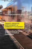 Transit-Oriented Displacement or Community Dividends?