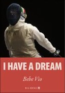 I have a dream (Volume 8)