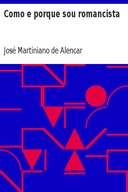 Como e porque sou romancista