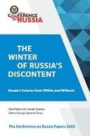 The Winter of Russia’s Discontent The Winter of Russia’s Discontent