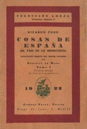 Cosas de España; tomo 1 (El país de lo imprevisto)