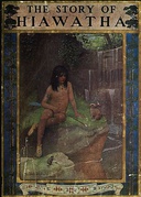 The Story of Hiawatha, Adapted from Longfellow