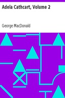 Adela Cathcart, Volume 2