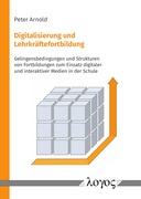 Digitalisierung und Lehrkräftefortbildung