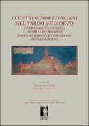 I centri minori italiani nel tardo medioevo