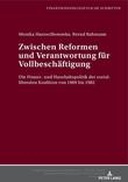 Zwischen Reformen und Verantwortung für Vollbeschäftigung