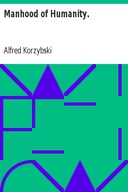 Manhood of Humanity.