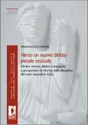 Verso un nuovo diritto penale sessuale Verso un nuovo diritto penale sessuale