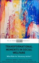 Transformational Moments in Social Welfare