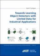 Towards Learning Object Detectors with Limited Data for Industrial Applications
