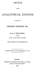Sketch of the Analytical Engine invented by Charles Babbage, Esq.