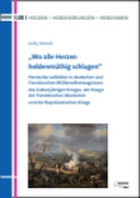 „Wo alle Herzen heldenmüthig schlugen“