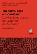 Tra corte, casa e monastero