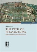 The Path of Pleasantness The Path of Pleasantness