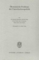 Ökonomische Probleme der Umweltschutzpolitik