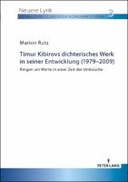 Timur Kibirovs dichterisches Werk in seiner Entwicklung (1979–2009)