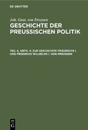 Zur Geschichte Friedrichs I. und Friedrich Wilhelms I. von Preußen