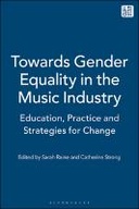 Towards Gender Equality in the Music Industry