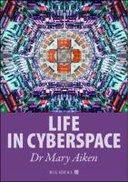 Life in Cyberspace (Volume 5)