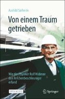 Von einem Traum getrieben