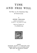Time and Free Will An Essay on the Immediate Data of Consciousness