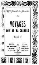 Voyages loin de ma chambre t.2