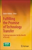 Fulfilling the Promise of Technology Transfer