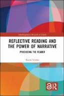 Reflective Reading and the Power of Narrative