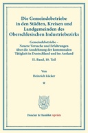 Die Gemeindebetriebe in den Städten, Kreisen und Landgemeinden des Oberschlesischen Industriebezirks.