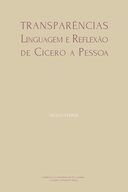 Transparências: linguagem e reflexão de Cícero a Pessoa