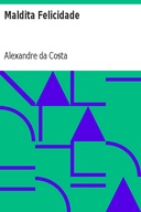 Maldita Felicidade