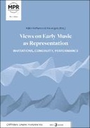 Views on Early Music as Representation