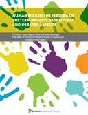 Human Milk in the Feeding of Preterm Infants: Established and Debated Aspects