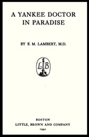 A Yankee Doctor in Paradise