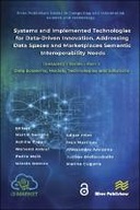 Systems and Implemented Technologies for Data-Driven Innovation, addressing Data Spaces and Marketplaces Semantic Interoperability Needs