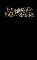 The motherless bairns, and who sheltered them