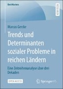 Trends und Determinanten sozialer Probleme in reichen Ländern