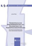 Fremdsprachliche Diskursbewusstheit als Zielkonstrukt des Fremdsprachenunterrichts