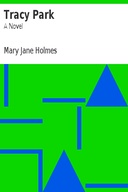 Tracy Park: A Novel