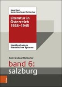 Literatur in Österreich 1938-1945. Salzburg